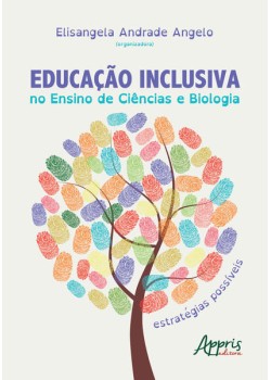 Educação inclusiva no ensino de ciências e biologia: estratégias possíveis