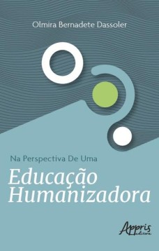 Na perspectiva de uma educação humanizadora