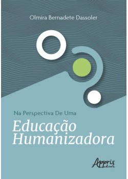 Na perspectiva de uma educação humanizadora