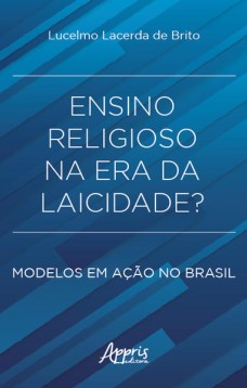 Ensino Religioso na Era da Laicidade?