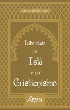 Liberdade no Islã e no Cristianismo