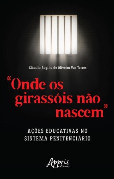 “Onde os Girassóis Não Nascem”