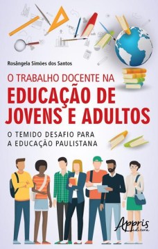 O trabalho docente na educação de jovens e adultos