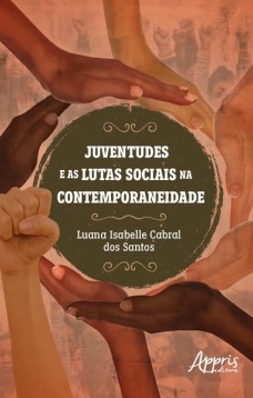 Juventudes e as lutas sociais na contemporaneidade