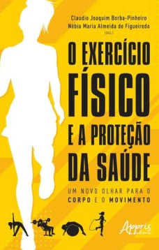 O exercício físico e a proteção da saúde