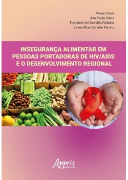 Insegurança alimentar em pessoas portadoras de HIV/AIDS e o desenvolvimento regional