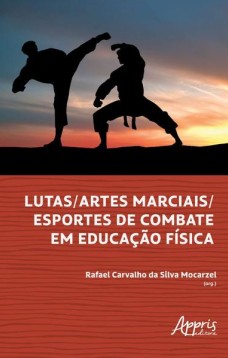 Lutas/artes marciais/esportes de combate em educação física