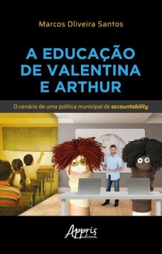 A educação de Valentina e Arthur