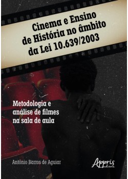 Cinema e ensino de história no âmbito da lei 10.639/2003