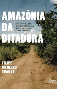 Amazônia da Ditadura