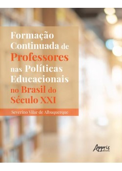 Formação continuada de professores nas políticas educacionais no Brasil do século XXI