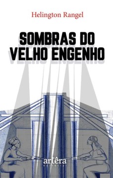 Sombras do velho engenho