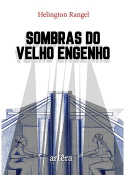 Sombras do velho engenho