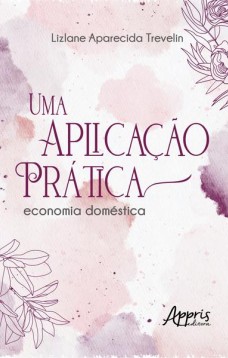 Uma aplicação prática: economia doméstica