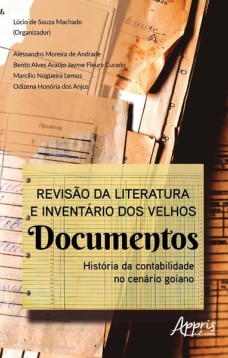 Revisão da literatura e inventário dos velhos documentos