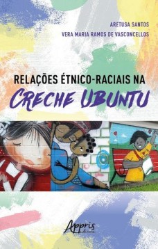 Relações étnico-raciais na creche Ubuntu