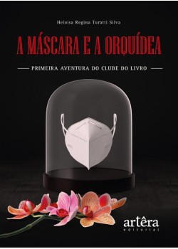 A máscara e a orquídea