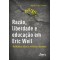 Razão, liberdade e educação em Eric Weil - Reflexões sobre a violência humana