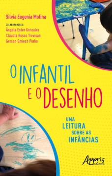 O Infantil e o Desenho