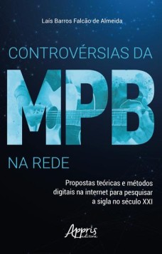 Controvérsias da MPB na rede