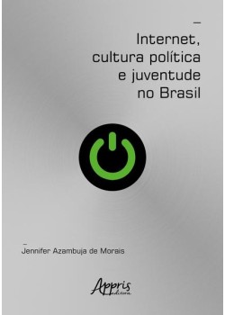 Internet, cultura política e juventude no Brasil