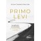 Primo Levi - Da química à literatura, do testemunho à ficção