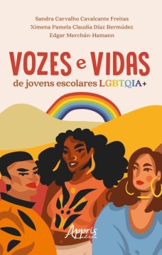 Vozes e vidas de jovens escolares LGBTQIA+