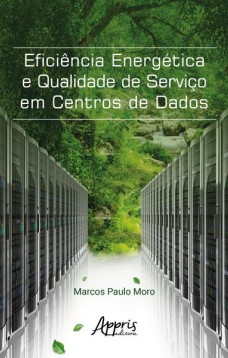 Eficiência energética e qualidade de serviço em centros de dados