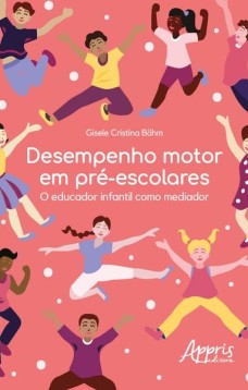 Desempenho motor em pré-escolares