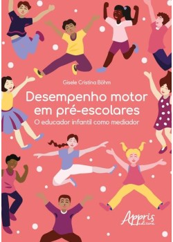 Desempenho motor em pré-escolares