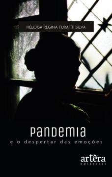 Pandemia e o despertar das emoções