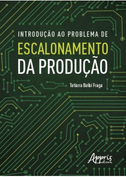 Introdução ao Problema de Escalonamento da Produção