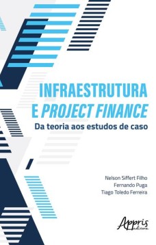 Infraestrutura e project finance