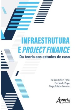 Infraestrutura e project finance