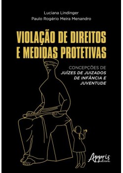 Violação de direitos e medidas protetivas