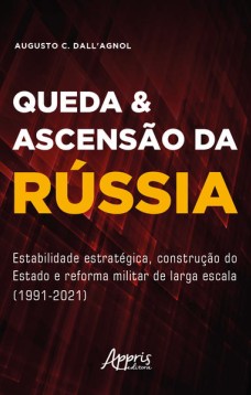 Queda & Ascensão da Rússia