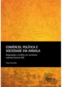 Comércio, Política e Sociedade em Angola