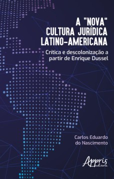 A “Nova” Cultura Jurídica Latino-Americana