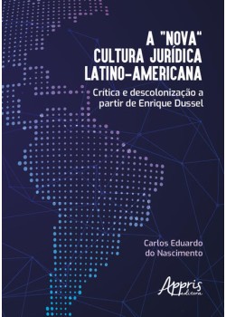 A “Nova” Cultura Jurídica Latino-Americana