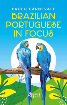 Brazilian Portuguese in Focus