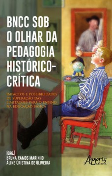 BNCC Sob o Olhar da Pedagogia Histórico-Crítica