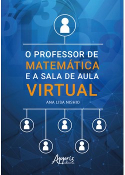 O Professor de Matemática e a Sala de Aula Virtual