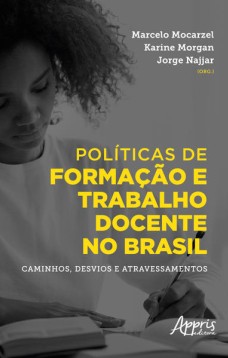 Políticas de Formação e Trabalho Docente no Brasil