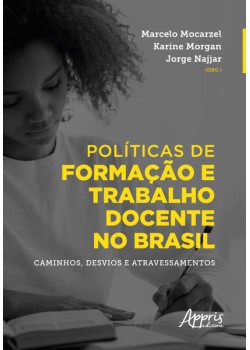 Políticas de Formação e Trabalho Docente no Brasil