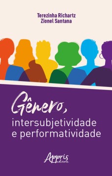 Gênero, Intersubjetividade e Performatividade