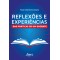 Reflexões e Experiências das Práticas de um Docente