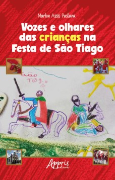 Vozes e Olhares das Crianças na Festa de São Tiago