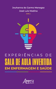 Experiências de Sala de Aula Invertida em Enfermagem e Saúde