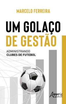 Um Golaço de Gestão