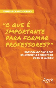 “O que é importante para formar professores?”